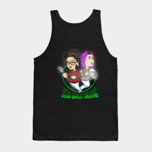 Dead Girls Talking Podcast Tank Top